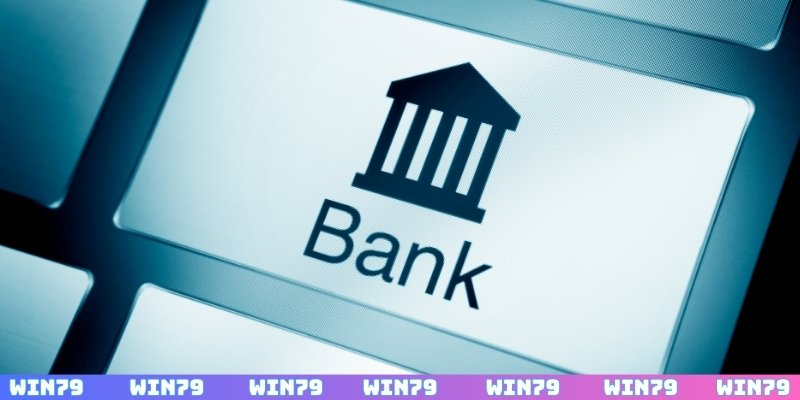 Lưu ý khi rút tiền ngân hàng WIN79
